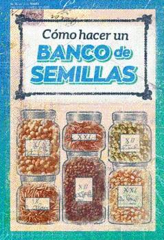 Imagen del vendedor de CMO HACER UN BANCO DE SEMILLAS a la venta por KALAMO LIBROS, S.L.