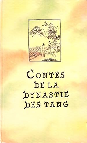 Contes de la Dynastie des Tang