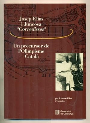 Imagen del vendedor de JOSEP ELIAS I JUNCOSA "CORREDISSES". Un Precursor de l'Olimpisme Catala a la venta por Ducable Libros