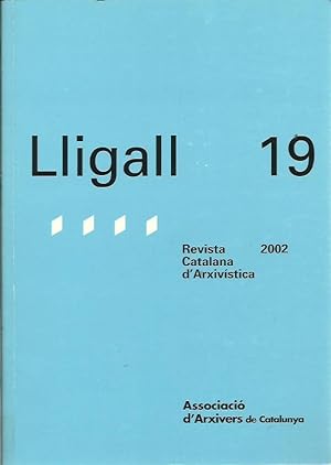 LLIGALL 19 Revista Catalana d'Arxivística