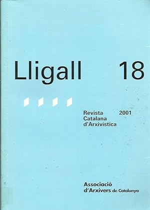 LLIGALL 18 Revista Catalana d'Arxivística