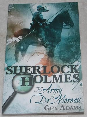 Seller image for Sherlock Holmes: The Army of Doctor Moreau for sale by Pheonix Books and Collectibles