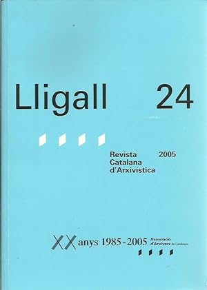 LLIGALL 24 Revista Catalana d'Arxivística