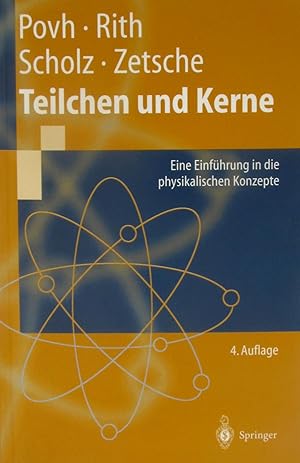 Seller image for Teilchen und Kerne. Eine Einfhrung in die physikalischen Konzepte., for sale by Versandantiquariat Hbald