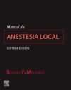 Seller image for Manual de anestesia local (7 ed.) for sale by Agapea Libros