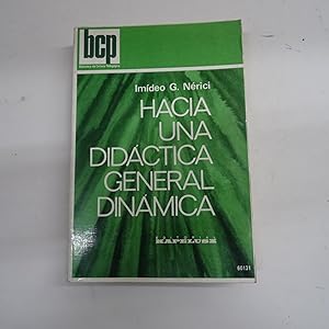 Imagen del vendedor de HACIA UNA DIDACTICA GENERAL DINAMICA. a la venta por Librera J. Cintas