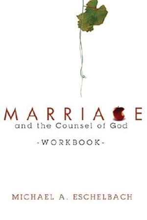 Seller image for Marriage and the Counsel of God Workbook for sale by GreatBookPricesUK