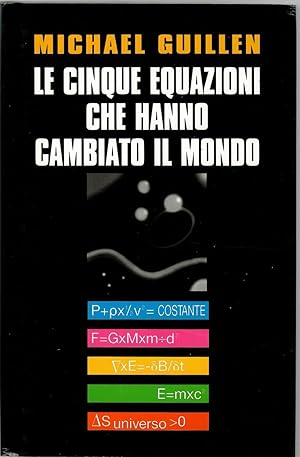 Seller image for LE CINQUE EQUAZIONI CHE HANNO CAMBIATO IL MONDO for sale by Librora