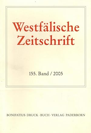 Seller image for Westflische Zeitschrift. 155. Band / 2005. Zeitschrift fr vaterlndische Geschichte und Altertumskunde for sale by Paderbuch e.Kfm. Inh. Ralf R. Eichmann