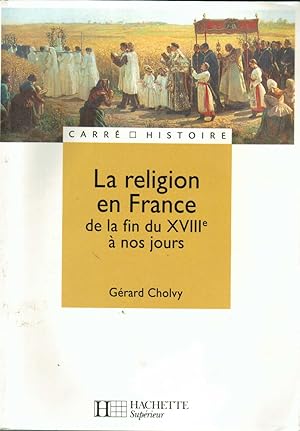 RELIGION EN FRANCE FIN 18EME S. A NOS JOURS
