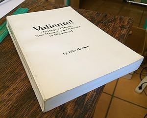 Seller image for Valiente! Heritage of Texas, New Mexico, and Arizona to Statehood for sale by Xochi's Bookstore & Gallery
