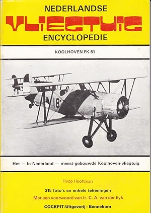 Koolhoven FK-51 : Het - in Nederland - meest-gebouwde Koolhoven-vliegtuig