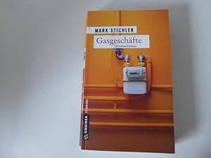 Seller image for Gasgeschfte. Kriminalroman. TB for sale by Deichkieker Bcherkiste