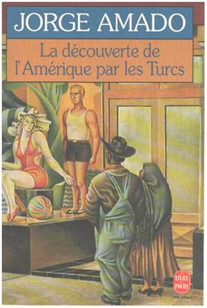 Image du vendeur pour La Dcouverte de l'Amrique par les Turcs ou Comment l'Arabe Jamil Bichara dfricheur de terres vierges. ou Les fianailles d'Adma mis en vente par librairie philippe arnaiz