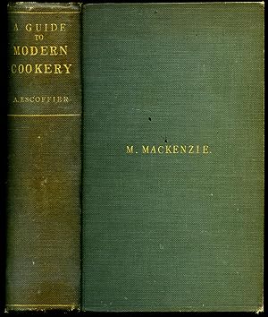 Image du vendeur pour A Guide to Modern Cookery [Le Guide Culinaire] mis en vente par Little Stour Books PBFA Member