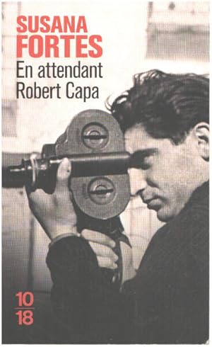 Image du vendeur pour En attendant Robert Capa mis en vente par librairie philippe arnaiz