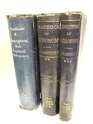 A Handbook of Descriptive and Practical Astronomy. (3 Volumes) Volume I. The Sun, Planets, and Co...