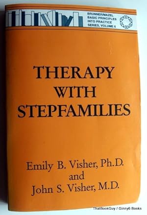 Therapy with Stepfamilies (Basic Principles Into Practice) (Brunner/Mazel Basic Principles into P...