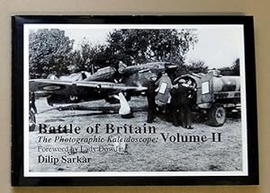 Battle of Britain: The Photographic Kaleidoscope. Volume II