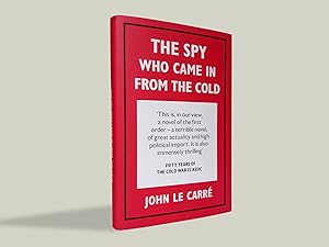 Seller image for The Spy Who Came in from the Cold - 50TH ANNIVERSARY EDITION - SIGNED BY THE AUTHOR for sale by West Hull Rare Books - P.B.F.A.