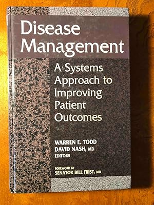Seller image for Disease Management: A Systems Approach to Improving Patient Outcomes for sale by Jake's Place Books