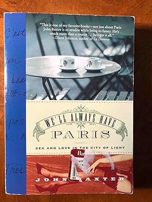 Seller image for We'll Always Have Paris: Sex and Love in the City of Light for sale by Jake's Place Books