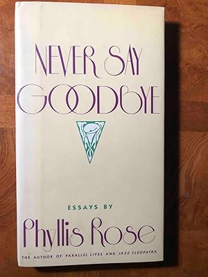 Seller image for Never Say Goodbye for sale by Jake's Place Books