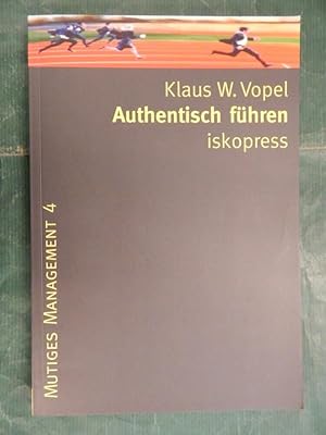 Authentisch führen - Übungen und Experimente