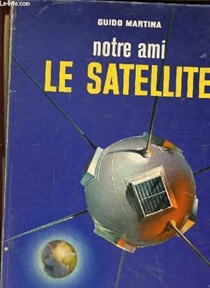 Bild des Verkufers fr Le satellite zum Verkauf von Le-Livre