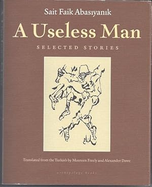 Imagen del vendedor de A Useless Man: Selected Stories a la venta por zenosbooks