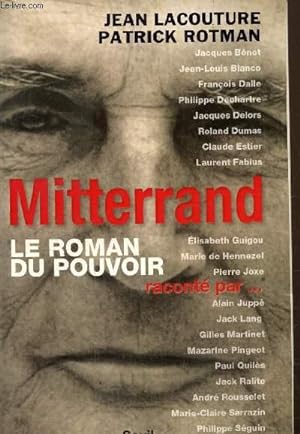Bild des Verkufers fr Mittrand -Le roman du pouvoir zum Verkauf von Le-Livre