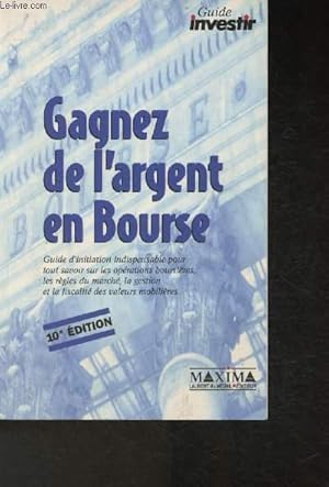 Seller image for Gagnez de l'argent en Bourse for sale by Le-Livre