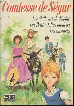 Image du vendeur pour Les malheurs de sophie - les petites filles modeles - les vacances / collection 3 en un mis en vente par Le-Livre