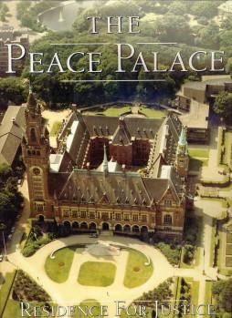 The Peace Palace. Residence for Justice - Domicile of Learning