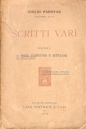 Seller image for Scritti vari. Rime triestine e istriane for sale by IL LIBRAIO