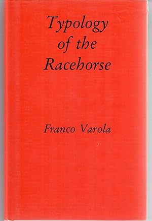 Seller image for Typology of the Racehorse for sale by Robin Bledsoe, Bookseller (ABAA)