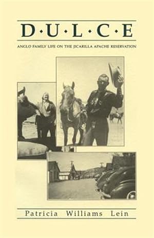 Seller image for Dulce : Anglo Family Life on the Jicarilla Apache Reservation for sale by GreatBookPricesUK
