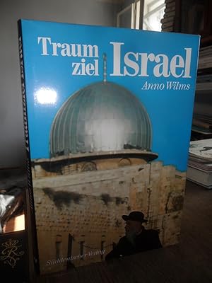 Bild des Verkufers fr Traumziel Israel. Text-Anthologie und Bildlegenden von Hans Dollinger. zum Verkauf von Antiquariat Floeder