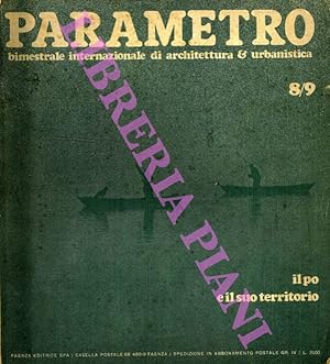 Il Po e il suo territorio. Parametro. Bimestrale internazionale di architettura & urbanistica.