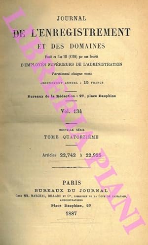 Journal de l'enregistrement et des domaines fondé en l'an VII (1798) par une société d'employés s...