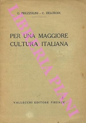 Per una maggiore cultura italiana.