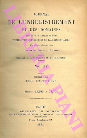 Journal de l'enregistrement et des domaines fondé en l'an VII (1798) par une société d'employés s...