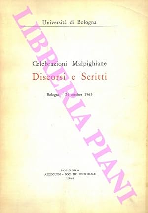 Celebrazioni Malpighiane : Discorsi e scritti. Bologna, 24 ottobre 1965.