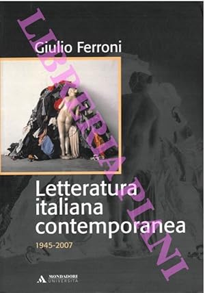 Bild des Verkufers fr Letteratura italiana contemporanea. 1945 - 2007. zum Verkauf von Libreria Piani