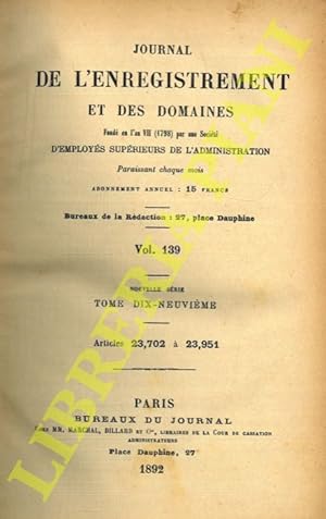 Journal de l'enregistrement et des domaines fondé en l'an VII (1798) par une Société d'Employés S...