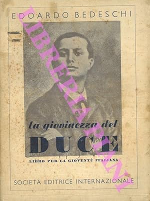 Bild des Verkufers fr La giovinezza del Duce. Ricordi e luoghi mussoliniani. zum Verkauf von Libreria Piani