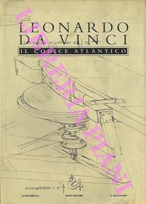 Il Codice Atlantico della Biblioteca Ambrosiana di Milano. Presentazione di Carlo Pedretti - Nota...