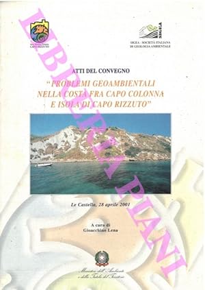 Problemi geoambientali nella costa fra Capo Colonna e Isola di Capo Rizzuto. Atti del Convegno. L...