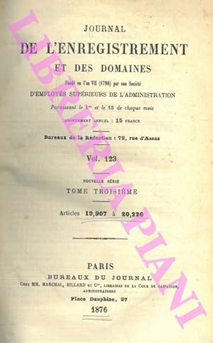 Journal de l'enregistrement et des domaines fondé en l'an VII (1798) par une société d'employés s...