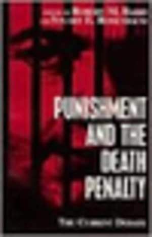 Image du vendeur pour Punishment and the Death Penalty : The Current Debate mis en vente par GreatBookPrices